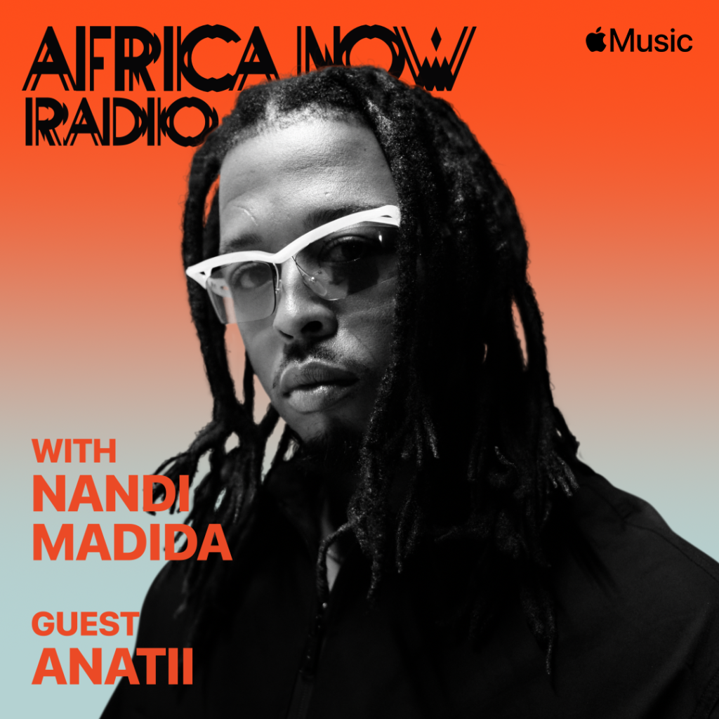 ANATII Discusses Signing with Gamma on Apple Music’s Africa Now Radio