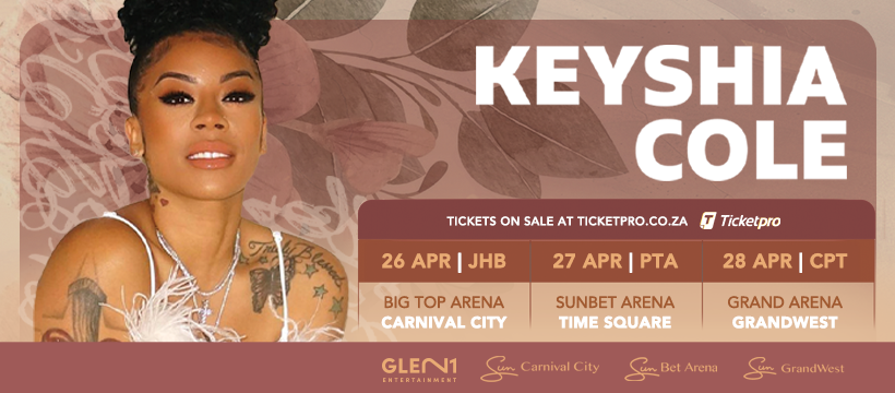 KEYSHIA COLE: LIVE IN SOUTH AFRICA WILL CONTINUE NEW DATES SET FOR APRIL 2025