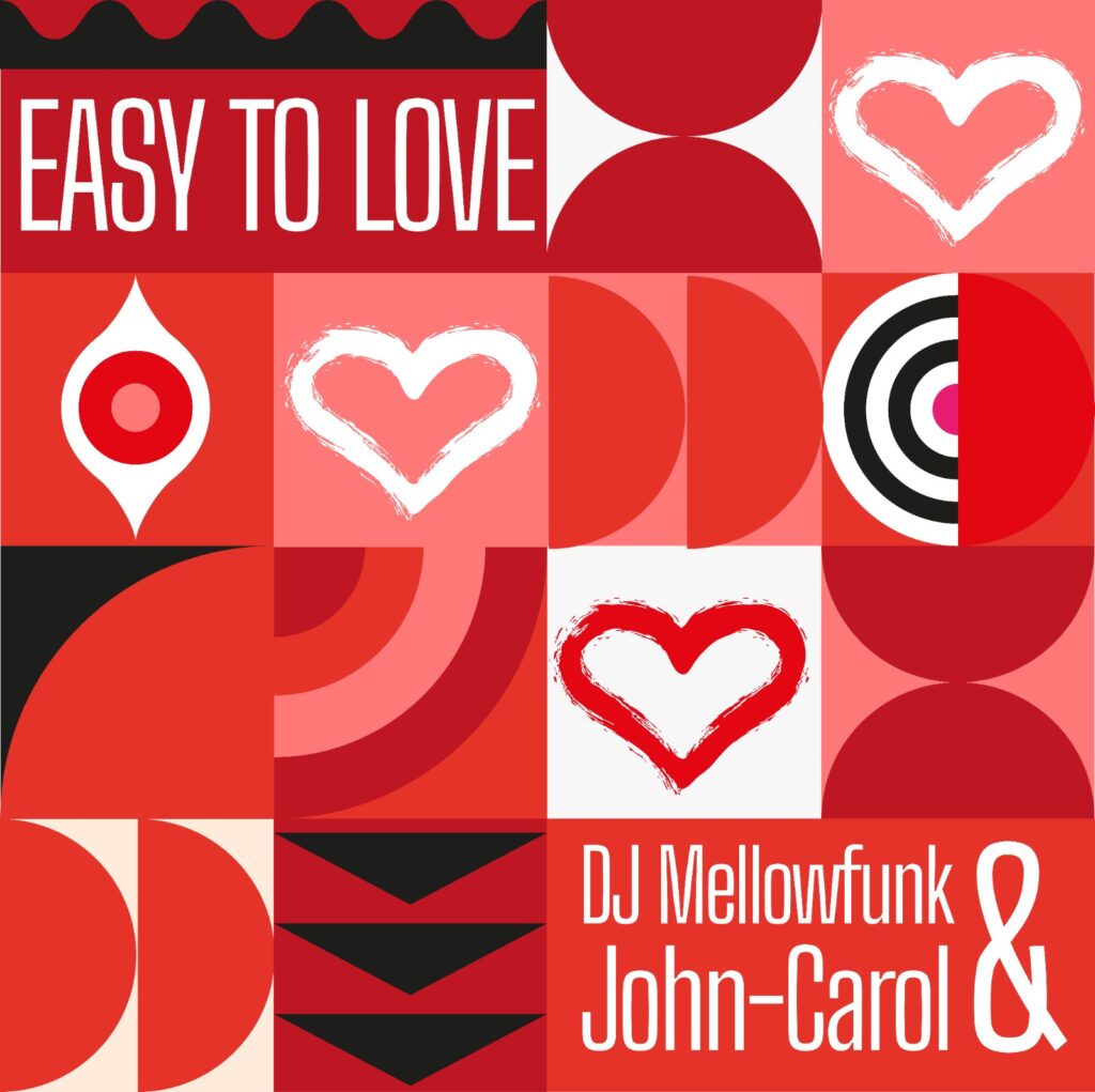 DJ Mellowfunk & John-Carol Drop Amapiano Love Anthem “Easy to Love” – Just in Time for the Season of Romance