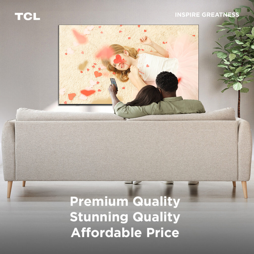 Valentine’s Day Is around the corner:  Integrating TCL TVs into Your Relationship