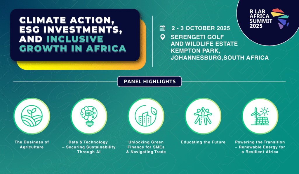 B Lab Africa Summit 2025 to Feature High-Level Panel Discussions on Agriculture, Green Finance, Education, Technology and Renewable Energy