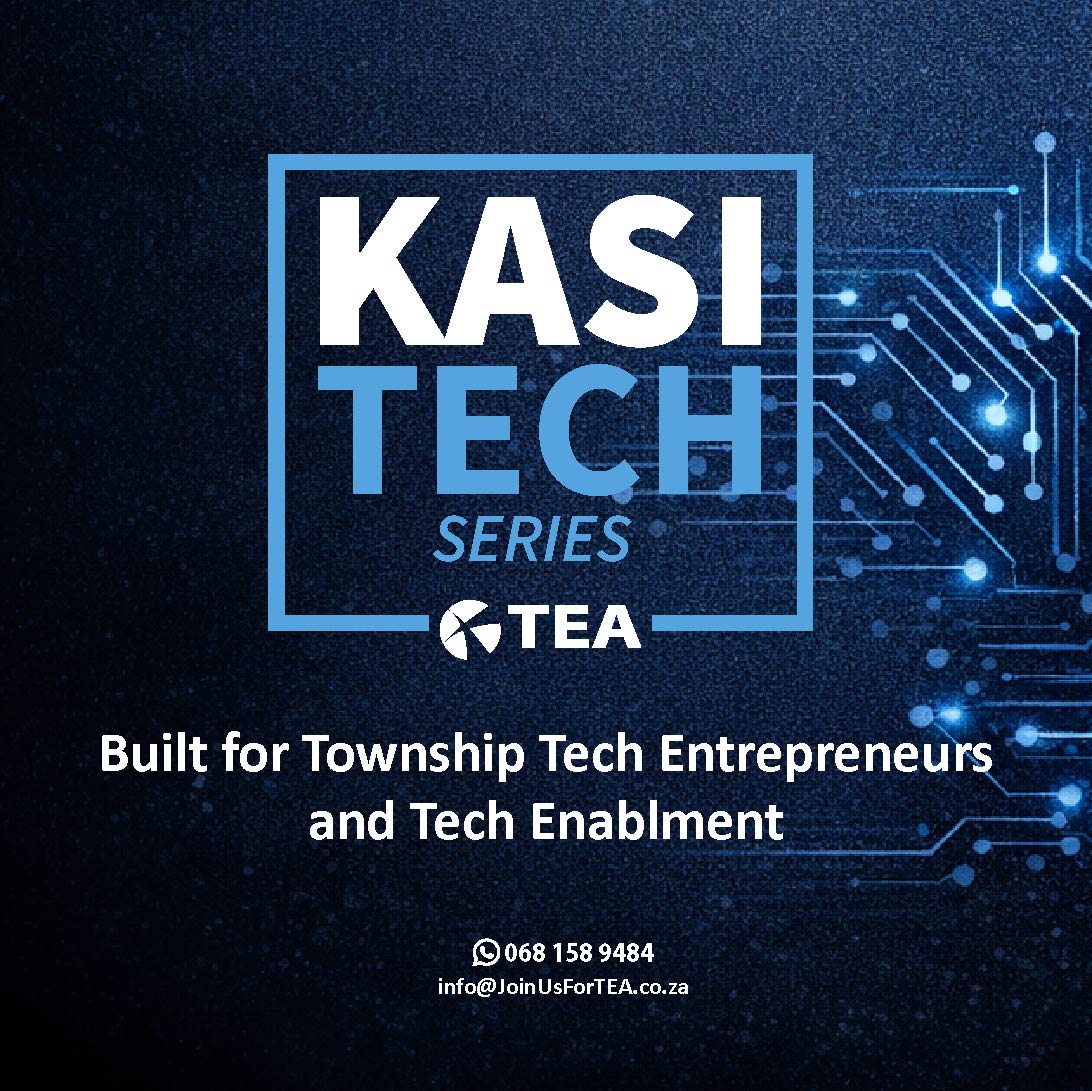 First-Ever Kasi Tech Series with Bulelani Balabala from TEA
